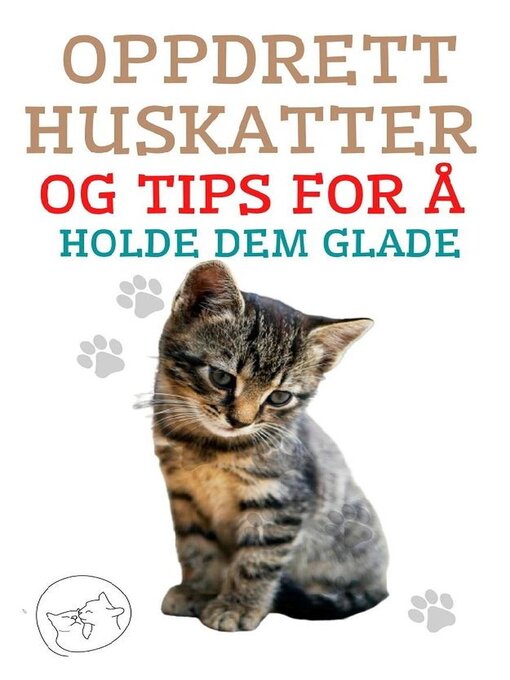 Title details for Oppdrett Huskatter og Tips for å Holde dem Glade by Edwin Pinto - Available